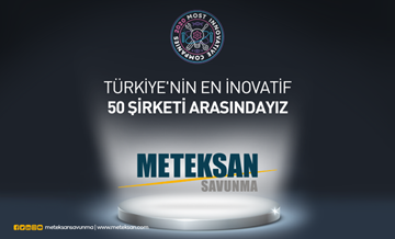 Meteksan Savunma, 2020 yılı Türkiye’nin en inovatif 50 şirketi arasında