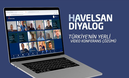 Yerli video konferans yazılımı 'HAVELSAN DİYALOG' ile Türkiye konuşacak