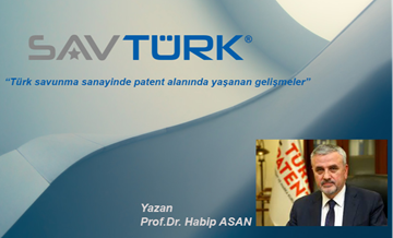 "Türk savunma sanayinde patent alanında yaşanan gelişmeler"